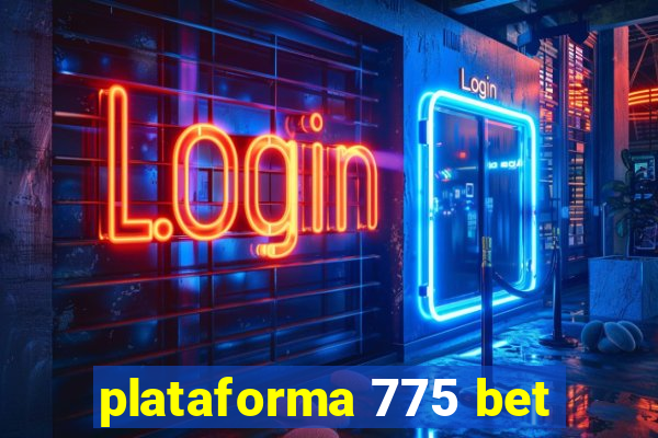 plataforma 775 bet